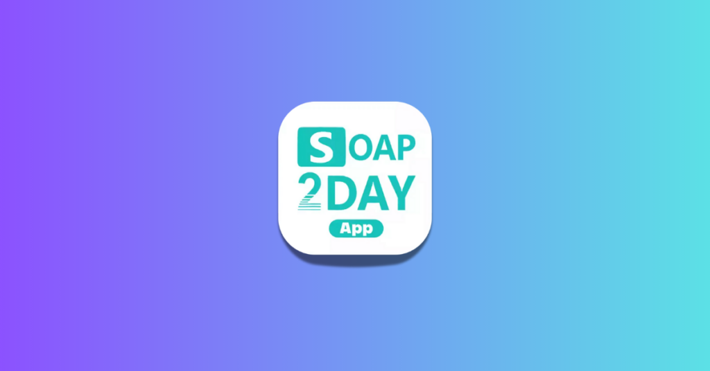 Soapday Apk Download Latest Version V